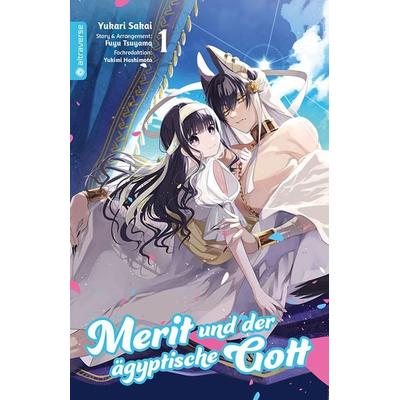 Merit und der ägyptische Gott 01, Taschenbuch von Fuyu Tsuyama,Yukari Sakai, Altraverse GmbH