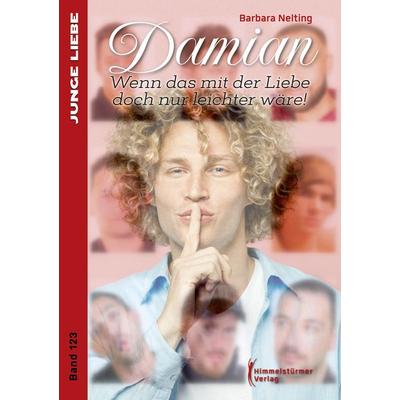 Damian, Taschenbuch von Barbara Nelting, Himmelstürmer, 978-3-9875811-3-7