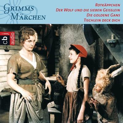 Rotkäppchen, Der Wolf und die sieben Geißlein, Die goldene Gans, Tischlein deck dich - Brüder Grimm, Audio, 9783837134315