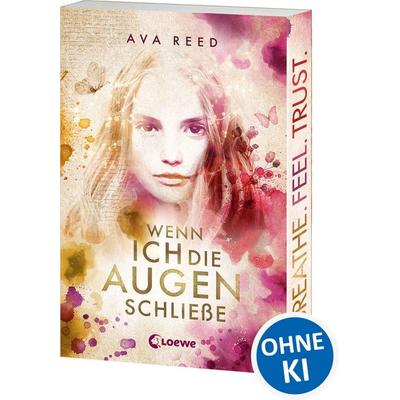 Wenn ich die Augen schließe, Taschenbuch von Ava Reed, Loewe, 978-3-7432-0253-5