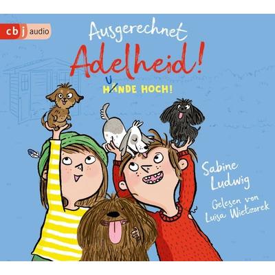 Ausgerechnet Adelheid! - Hunde hoch! - Sabine Ludwig, CD, 9783837163568