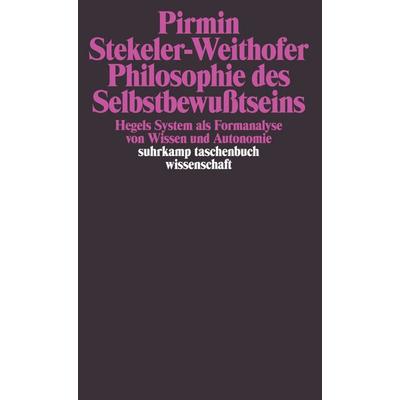 Philosophie des Selbstbewußtseins, Taschenbuch von Pirmin Stekeler-Weithofer, Suhrkamp, 978-3-518-29349-2