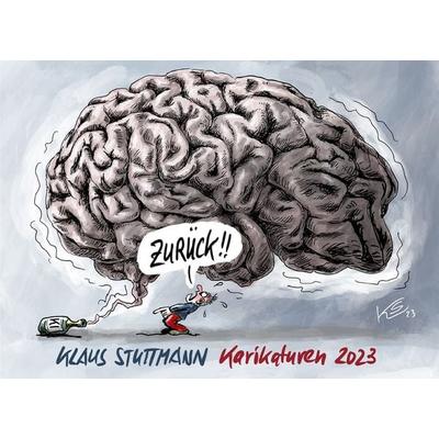 Zurück! - Stuttmann Karikaturen 2023, Taschenbuch von Klaus Stuttmann, Schaltzeit