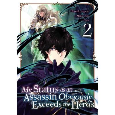 My Status as an Assassin Obviously Exceeds the Heros (Manga) Vol. 2, Taschenbuch von Matsuri Akai, Random House N.Y., 978-1-64505-492-4