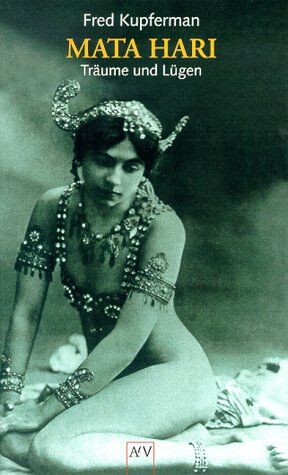 Fred Kupferman - Mata Hari. Träume und Lügen. - Preis vom 09.10.2026 07:28:09 h