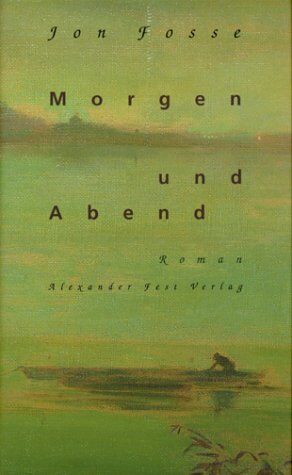 Jon Fosse - Morgen und Abend - Preis vom 10.10.2026 11:48:34 h