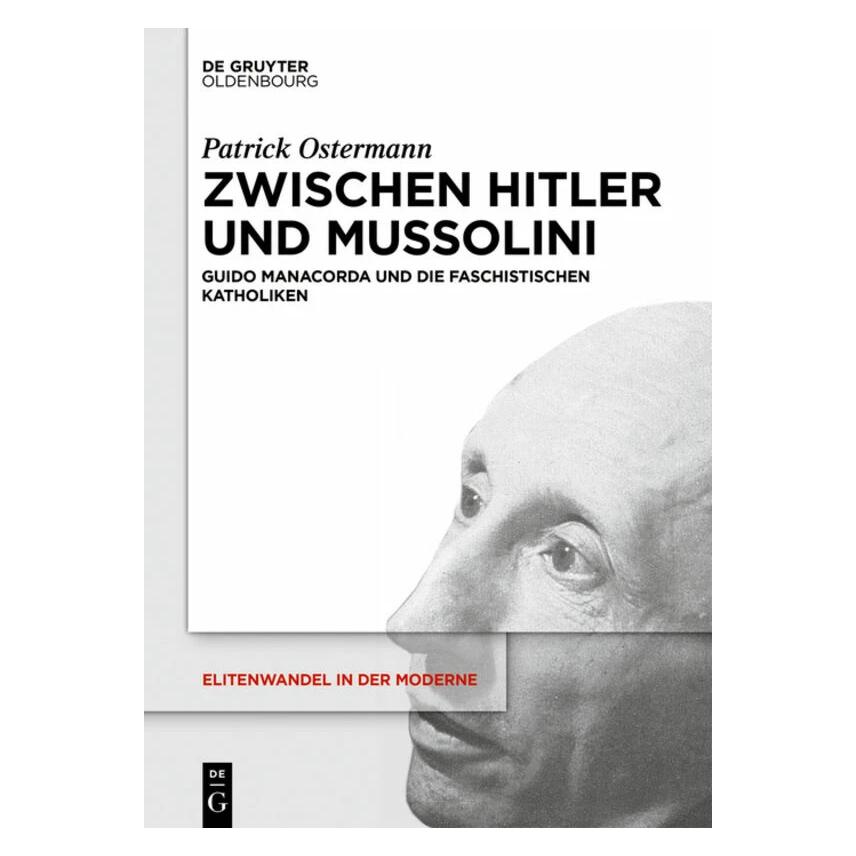 De Gruyter Zwischen Hitler und Mussolini (Deutsch, Hardcover, Patrick Ostermann) (39026225)