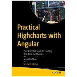 Practical Highcharts with Angular, Fachbücher von Sourabh Mishra
