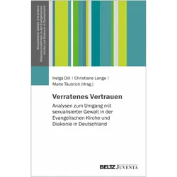 Verratenes Vertrauen, Fachbücher von Malte Täubrich, Helga Dill, Christiane Lange