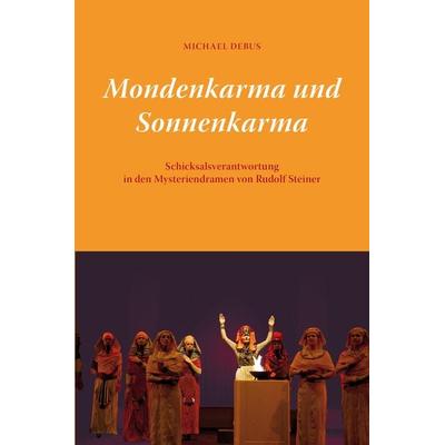 Mondenkarma und Sonnenkarma, Taschenbuch von Michael Debus, Verlag am Goetheanum, 978-3-7235-1472-6