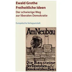 Freiheitliche Ideen, Fachbücher von Ewald Grothe