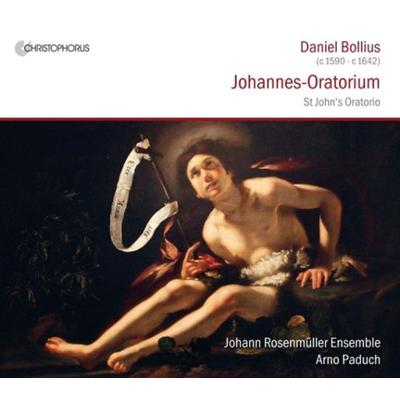 Daniel bollius: Johannes-Oratorium - Daniel Bollius, CD, 4010072773890