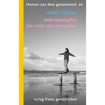 Anthroposophie, Taschenbuch von Rudolf Steiner, Freies Geistesleben, 978-3-7725-2120-1
