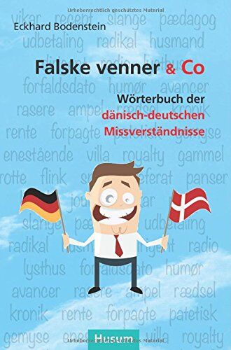Eckhard Bodenstein - Falske venner & Co: Wörterbuch der dänisch-deutschen Missverständnisse - Preis vom 12.10.2026 11:37:12 h
