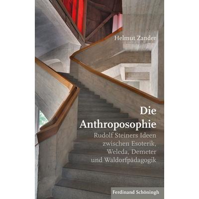 Die Anthroposophie, Taschenbuch von Helmut Zander, Brill | Schöningh, 978-3-506-79225-9
