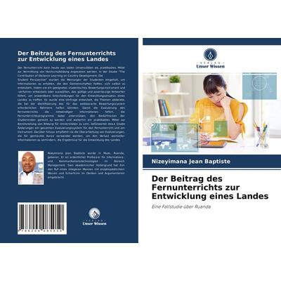Der Beitrag des Fernunterrichts zur Entwicklung eines Landes, Taschenbuch von Nizeyimana Jean Baptiste, Verlag Unser Wissen, 978-620-4-08505-0