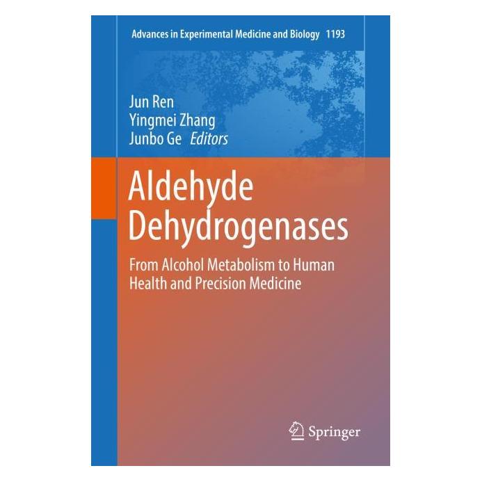 Springer Aldehyde Dehydrogenases (Englisch, Jun Ren, Junbo Ge, Yingmei Zhang, 2019) (71873475)