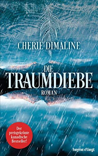 Cherie Dimaline - Die Traumdiebe: Roman - Preis vom 09.10.2026 07:28:09 h