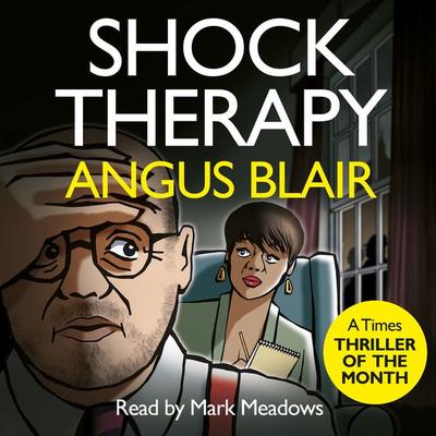 Shock Therapy - Angus Blair, Audio, 9781805148210