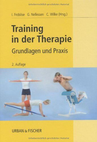 Ingo Froböse - Training in der Therapie: Grundlagen und Praxis - Preis vom 09.10.2026 07:28:09 h