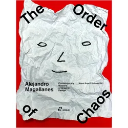 Alejandro Magallanes: Ordering the Chaos (Contemporary Graphic Design Masters): The Order of Chaos, Fachbücher von Miguel Ángel Pérez Arteaga
