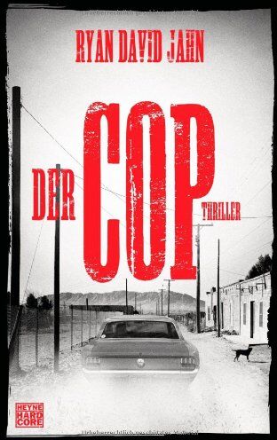 Jahn, Ryan David - Der Cop: Thriller - Preis vom 17.10.2026 19:25:27 h