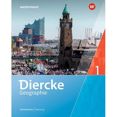 Diercke Geographie - Ausgabe 2019 Hamburg, Gebundene Ausgabe von Ulrich Brameier,Philipp Rothermel,Carolin Venne,Gratia Wohlgemuth,Melanie Ziob,