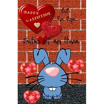 Satan ist ein Hase / Satan ist ein Hase Happy Valentine, Taschenbuch von Z.Z. Rox Orpo, Epubli, 978-3-7418-6423-0