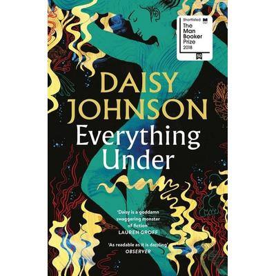 Everything Under, Taschenbuch von Daisy Johnson, Vermilion
