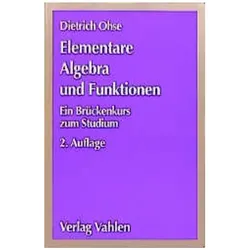 Elementare Algebra und Funktionen, Fachbücher von Dietrich Ohse