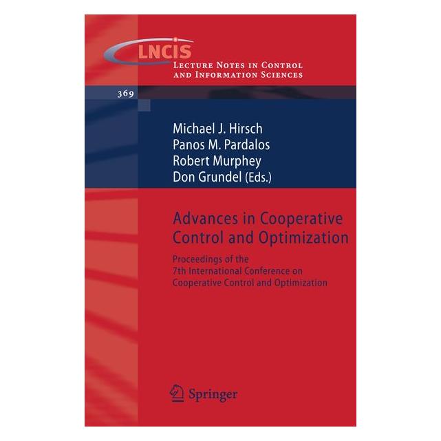 Springer Advances in Cooperative Control and Optimization (Englisch, Softcover, Don Grundel, Michael J. Hirsch, Panos M. Pardalos, Robert Murphey) (55202345)