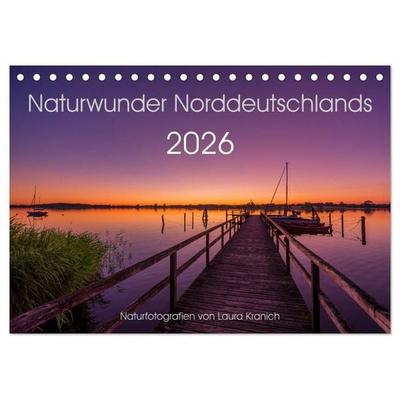 Naturwunder Norddeutschlands (Tischkalender 2026 DIN A5 quer), CALVENDO Monatskalender