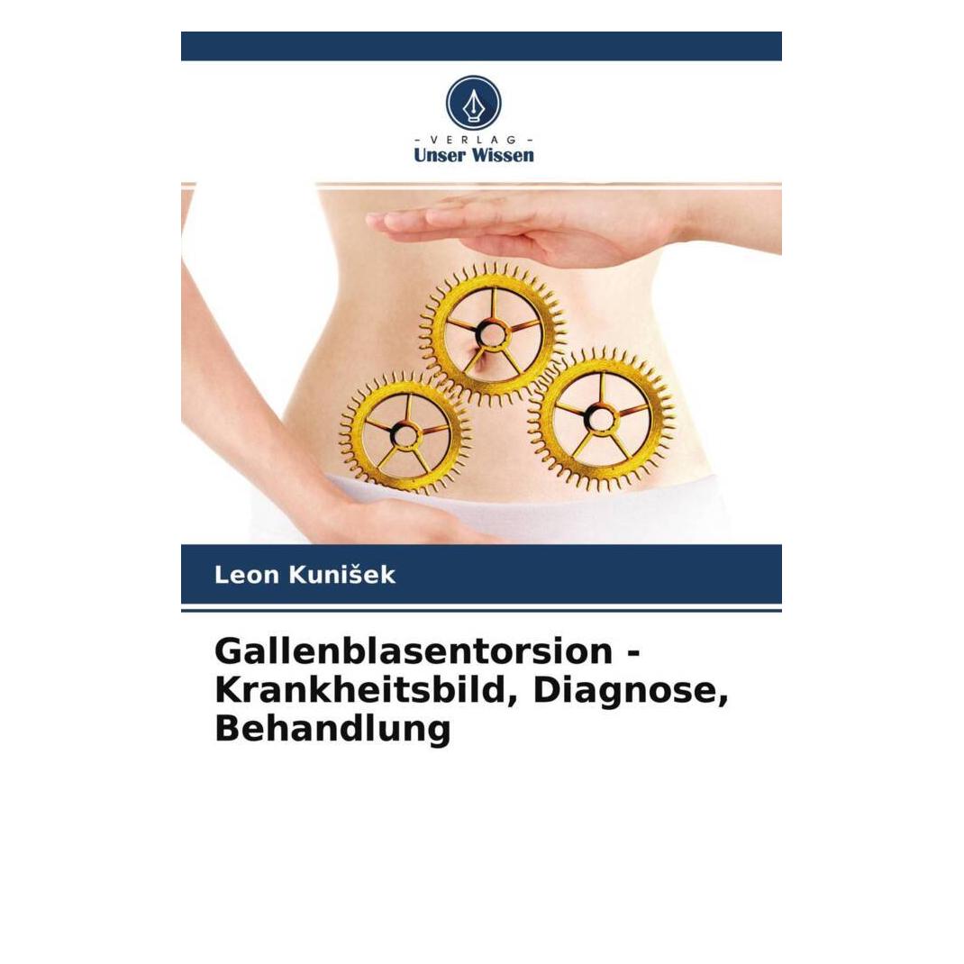 Unser Wissen Gallenblasentorsion - Krankheitsbild, Diagnose, Behandlung (56840327)
