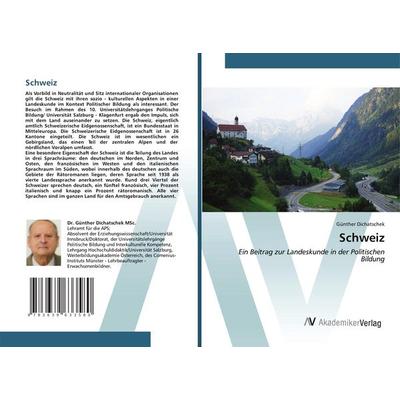 Schweiz, Taschenbuch von Günther Dichatschek, AV Akademikerverlag, 978-3-639-63358-0