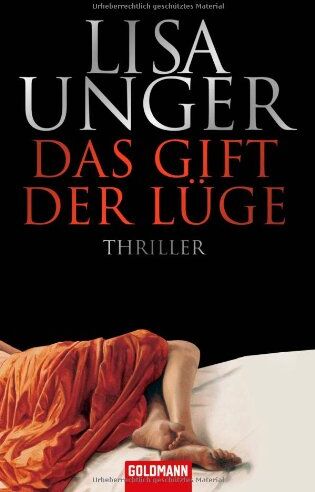 Lisa Unger - Das Gift der Lüge: Thriller - Preis vom 13.10.2026 11:25:28 h