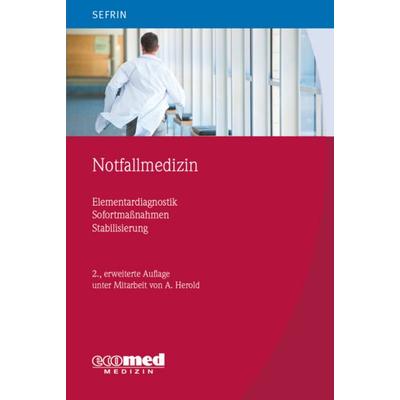Notfallmedizin, Taschenbuch von Peter Sefrin, Ecomed