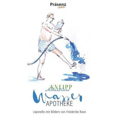 Wasserapotheke, Sonstige von Sebastian Kneipp, Präsenz Medien & Verlag, 978-3-945879-29-0