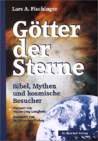 Fischinger, Lars A. - Götter der Sterne: Bibel, Mythen und kosmische Besucher - Preis vom 30.09.2026 09:01:18 h