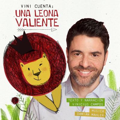 Vini cuenta: Una Leona Valiente - Vinicius Campos, Audio, 9789878655741