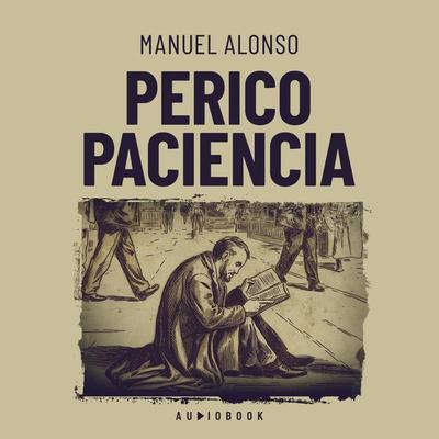 Perico paciencia - Manuel Alonso, Audio, 4066004761718