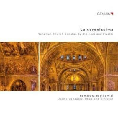 La Serenissima-Kirchensonaten aus Venedig - Gonzalez,Camerata Degli Amici, CD