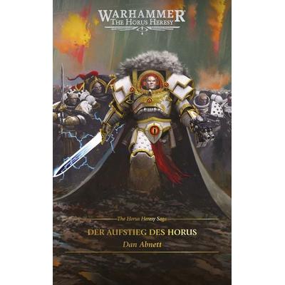 The Horus Heresy Saga - Der Aufstieg des Horus, Taschenbuch von Dan Abnett, Black Library, 978-1-83609-346-6