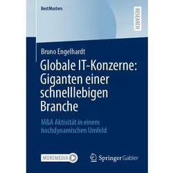 Globale IT-Konzerne: Giganten einer schnelllebigen Branche, Fachbücher von Bruno Engelhardt