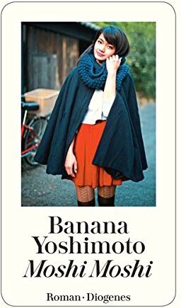 Banana Yoshimoto - Moshi Moshi (detebe) - Preis vom 10.10.2026 11:48:34 h