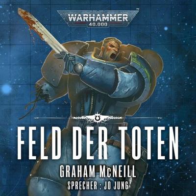 Warhammer 40.000: Die Chroniken des Uriel Ventris 4 - Graham McNeill, Audio, 4066339467996