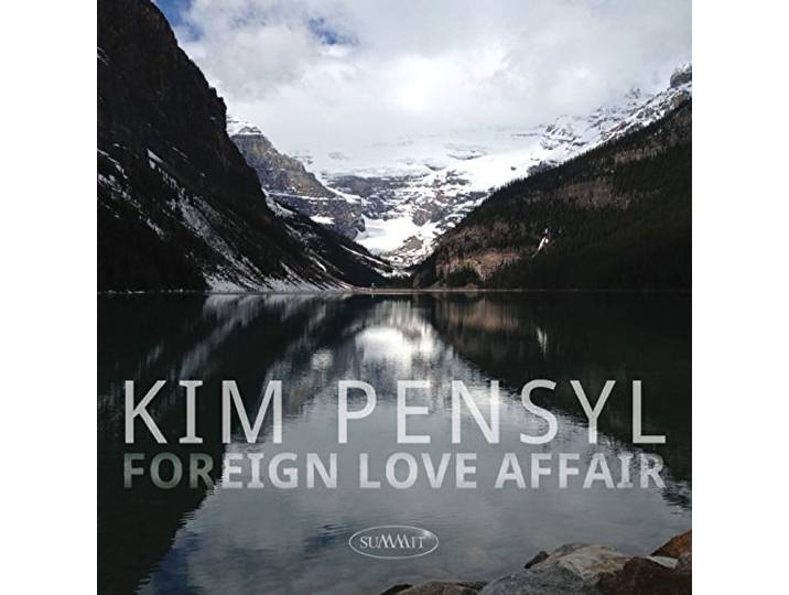 Kim Pensyl - Foreign Love Affair