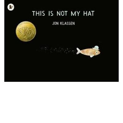 This is Not My Hat, Taschenbuch von Jon Klassen, Walker Books, 978-1-4063-5343-3