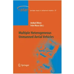 Multiple Heterogeneous Unmanned Aerial Vehicles, Fachbücher von Aníbal Ollero, Iván Maza