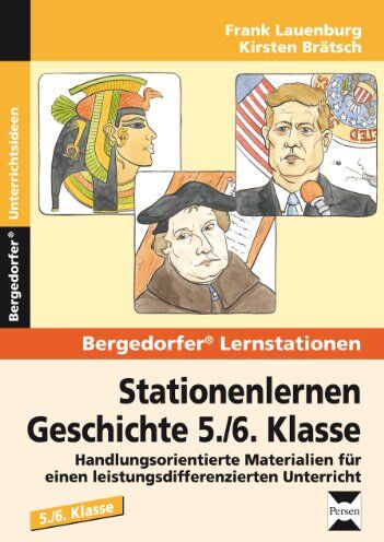 Frank Lauenburg - Stationenlernen Geschichte 5./6. Klasse: Handlungsorientierte Materialien für einen leistungsdifferenzierten Unterricht - Preis vom 02.10.2026 23:42:20 h