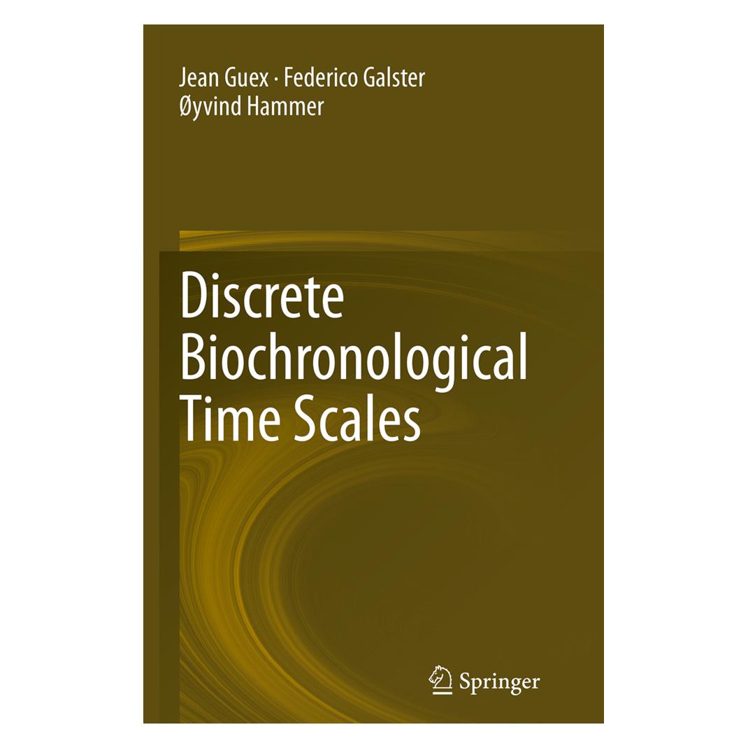 Springer Discrete Biochronological Time Scales (Englisch, Softcover, Federico Galster, Jean Guex, Øyvind Hammer) (55856946)